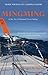 Mingming & the Art of Minimal Ocean Sailing by Roger D. Taylor (2010-08-03)
