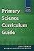 Primary Science Curriculum Guide