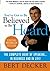 You've Got to Be Believed to Be Heard: Reach the First Brain to Communicate in Business and in Life Paperback – September 15, 1993