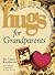 Hugs for Grandparents: Stories, Sayings, and Scriptures to Encourage and Inspire by Larry Keefauver (1998-01-01)