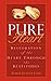 Pure Heart by Tom and Donna Cole by Tom Cole Pure Heart by Tom and Donna Cole by Tom Cole
