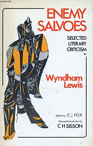 Enemy salvoes: Selected literary criticism (Hardcover)