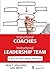 Instructional Coaches and the Instructional Leadership Team: A Guide for School-Building Improvement by Dean T. Spaulding (2012-08-08)