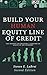 Build Your Human Equity Line of Credit: The Secrets to Creating a Lifetime of Assets in ANY Economy
