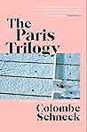 The Paris Trilogy...