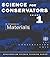 The Science For Conservators Series: Volume 1: An Introduction to Materials (Heritage: Care-Preservation-Management) by The Conservation Unit Museums and Galleries Commission (1992) Paperback
