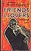 Friends and Lovers