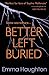 Better Left Buried by Emma Haughton (2015-05-01)