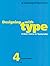 Designing with Type: A Basic Course in Typography (Fourth by James Craig (1999-03-01)