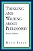 Thinking and Writing about Philosophy by Hugo Bedau (2002-03-08)