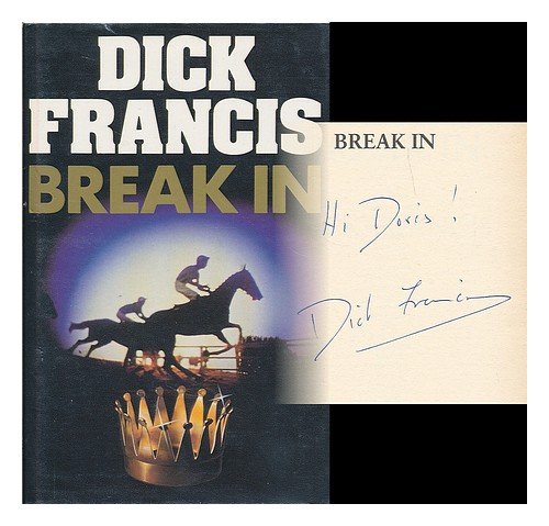 Break in / Dick Francis