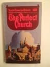 The perfect church (Cornerstone paperbacks)