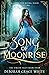 Song of Moonrise: A Little Red Riding Hood Retelling (The Singer Tales)
