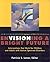 Envisioning a Bright Future: Interventions That Work for Children and Adults with Autism Spectrum Disorders (2008-10-02)