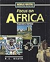 WORLD HSITORY: Perspectives on the Past.....Focus on AFRICA.(Teacher's Edition)
