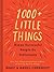 1000+ Little Things Happy Successful People Do Differently