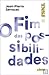 O fim das possibilidades  by Jean-Pierre Sarrazac