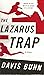The Lazarus Trap