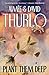 Plant Them Deep by Aimee Thurlo (2005-07-01)