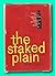 Rare Frank X Tolber 1st edit/1st print The Staked Plain First Edition 1958 [Hardcover] Tolber, Frank X [Hardcover] Tolber, Frank X