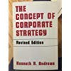 The Concept of Corporate Strategy (Paperback)