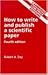 How to Write and Publish a Scientific Paper