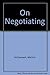 On Negotiating by McCormack, Mark H. (1995) Hardcover