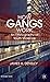 How Gangs Work: An Ethnogra...
