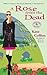 [A Rose from the Dead] (By: Kate Collins) [published: July, 2010]