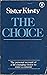 The Choice (Hodder Christian Paperbacks)
