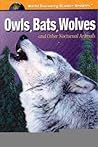 Owls, Bats, Wolves and Other Nocturnal Animals