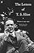 The Letters of T. S. Eliot, Vol. 2: 1923-1925: 1923-28 v. 2 by T.S. Eliot (2009-11-05)