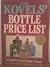 Kovels Bottle Price List: 7th Edition