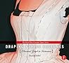 Draping Period Costumes: Classical Greek to Victorian: (The Focal Press Costume Topics Series) 1st (first) Edition by Sobel, Sharon published by Focal Press