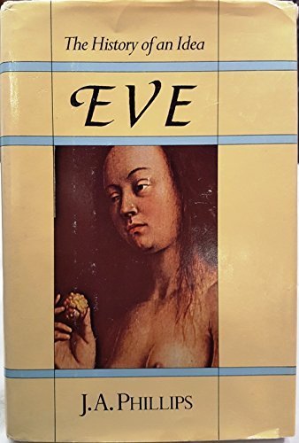 Eve: The History of an Idea (Hardcover)