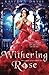 Withering Rose (Once Upon A Curse) (Volume 2) by Kaitlyn Davis (2016-05-16)