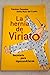 La hernia de Viriato: Recetario para hipocondríacos