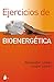 Ejercicios de Bioenergetica = The Way to Health by Alexander Lowen (2010-06-15)