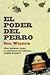 El poder del perro by Don Winslow