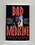 Bad Medicine - 1st Edition/...