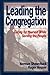 Leading the Congregation: Caring for Yourself While Serving the People Hardcover May, 1993