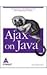 Ajax on Java (OReilly)
