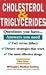 Cholesterol & Triglycerides: Questions You Have ...Answers You Need