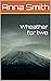 Wheather for two