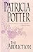 The Abduction by Patricia Potter (1999-01-01)