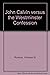 John Calvin versus the Westminster Confession by Holmes Rolston III