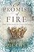 A Promise of Fire (The Kingmaker Trilogy) by Amanda Bouchet (2016-08-02)