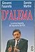 D'Alema: La prima biografia...