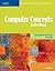 Computer Concepts-Illustrated Complete, Sixth Edition (Available Titles Skills Assessment Manager (SAM) - Office 2007) 6th edition by Parsons, June Jamrich, Oja, Dan (2006) Paperback