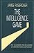 The Intelligence Game: Illusions and Delusions of International Espionage by James Rusbridger (1998-04-21)